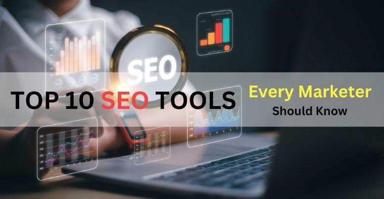 Top SEO Tools Every Marketer Should Use in 2024