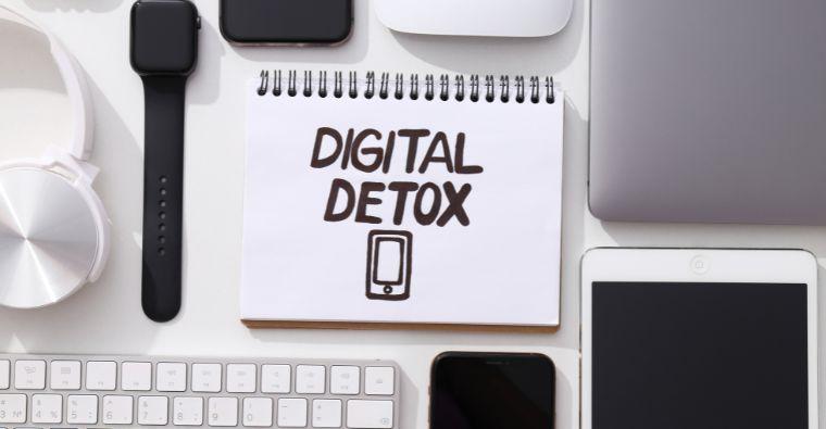 Digital Detox: Why It’s Important and How to Do It