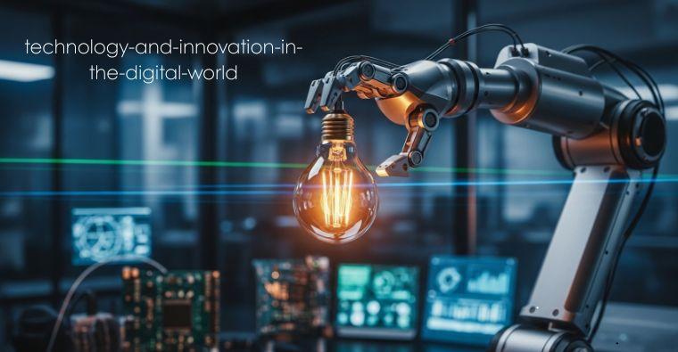technology-and-innovation-in-the-digital-world